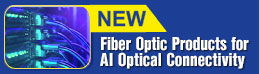 Fiber Optic Products for AI